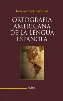 Ortografia americana de la lengua española