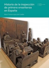Libro Historia de la inspección de primera enseñanza en España, autor Ministerio de Educación y Formación Profesional