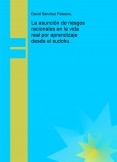 La asunción de riesgos racionales en la vida real por aprendizaje desde el sudoku.