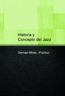 Historia y Concepto del Jazz
