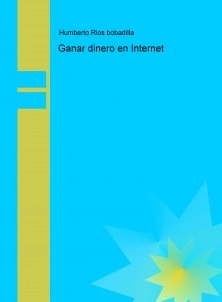 Ganar dinero en Internet