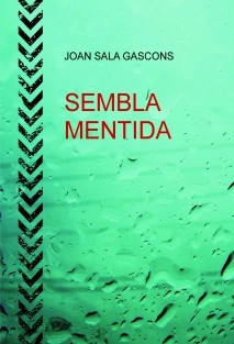 SEMBLA MENTIDA