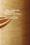 TOMO I - CREACION DE EMPRESA Administración Pública