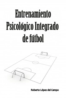 Entrenamiento psicológico integrado de fútbol