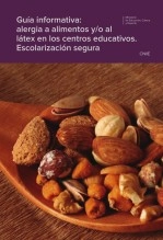 Libro Guía informativa: alergia a alimentos y/o al látex en los centros educativos. Escolarización segura, autor Ministerio de Educación y Formación Profesional