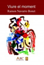 Libro Viure el moment, autor ARC Lo Càntich