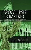 APOCALIPSIS E IMPERIO: INTRODUCCIÓN AL APOCALIPSIS DE JUAN