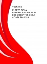 El RETO DE LA ETNOEDUCACION PARA LOS DOCENTES DE LA COSTA PACIFICA