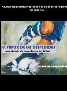 EL VAPOR DE LAS DESPEDIDAS
