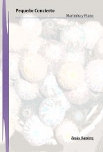 Libro Pequeño concierto para Marimba y Piano, autor Jesús Ramírez Fernández