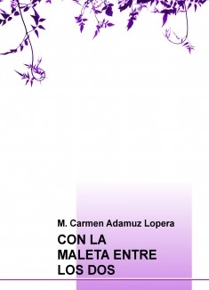 CON LA MALETA ENTRE LOS DOS