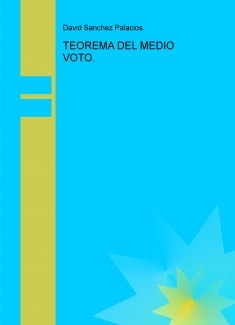 TEOREMA DEL MEDIO VOTO.