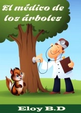 Libro El médico de los árboles, autor Eloy Barba Domínguez