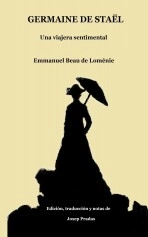 Libro Germaine de Staël. Una viajera sentimental, autor Josep Pradas