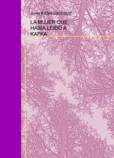 Libro LA MUJER QUE HABIA LEIDO A KAFKA, autor jrwith