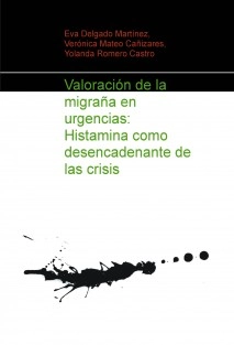 Valoración de la migraña en urgencias: Histamina como desencadenante de las crisis