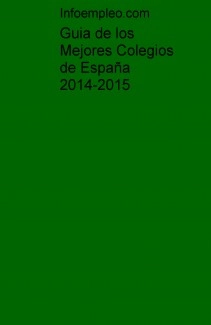 Guia de los Mejores Colegios de España 2014-2015