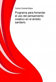 Programa para fomentar el uso del pensamiento creativo en el ámbito sanitario