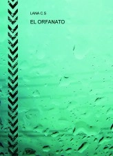 Libro EL ORFANATO, autor Elaine Chavez Serrano