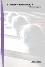 Libro 4 Canciones Fáciles en 6x8 para Vibrafono y piano, autor Jesús Ramírez Fernández