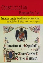 Libro Constitución Española. Desaciertos, carencias, incumplimientos y urgente reforma, autor thormenta