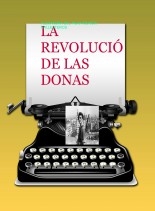 Libro LA REVOLUCIÓ DE LAS DONAS, autor ALEXANDRA DEL PILAR MURCIA BALLESTEROS