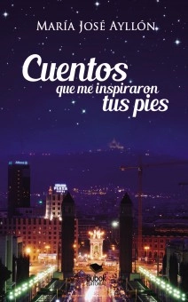 CUENTOS QUE ME INSPIRARON TUS PIES