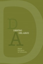 Libro Dentro del Arco, autor Miguel Rodríguez de Peñaranda