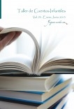 Taller de Escritura – Cuentos infantiles Vol. 93 - Enero-Junio 2013. “YoQuieroEscribir.com"