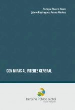 Libro Con miras al interés general, autor Grupo de Investigación Derecho Público Global (UDC)