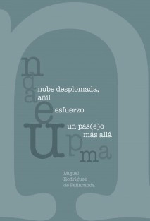 nube desplomada, añil / esfuerzo / un pas(e)o más allá