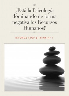¿Está la Psicología dominando de forma negativa los Recursos Humanos?