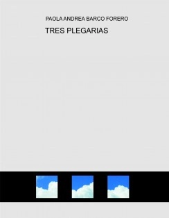 TRES PLEGARIAS