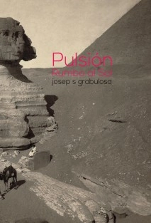 Pulsión, Rumbo al Sol
