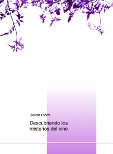 Descubriendo los misterios del vino