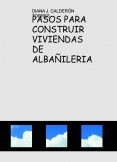 PASOS PARA CONSTRUIR VIVIENDAS DE ALBAÑILERIA