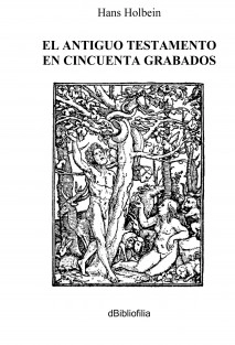 EL ANTIGUO TESTAMENTO EN CINCUENTA GRABADOS