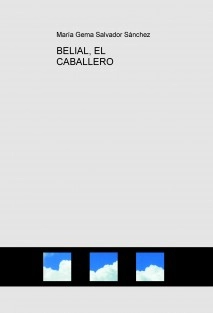 BELIAL, EL CABALLERO