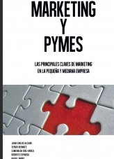 MARKETING Y PYMES: Las principales claves de marketing en la pequeña y mediana empresa
