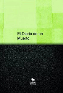El Diario de un Muerto
