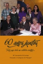 Libro 60 años juntos, autor Fernando José Cortiguera Gil