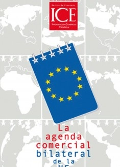 Revista de Economía. Información Comercial Española (ICE). Núm 875 La agenda comercial bilateral de la UE