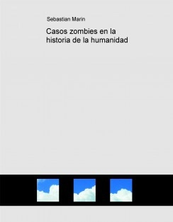 Casos zombies en la historia de la humanidad