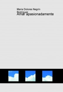 Amar apasionadamente