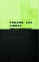 Libro PHASMA. Los libros imaginarios, autor Rover Lang