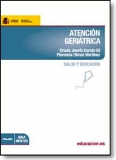 Libro Atención geriátrica, autor Ministerio de Educación y Formación Profesional