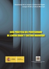 Libro Guía práctica del profesorado de lengua árabe y cultura marroquí, autor Ministerio de Educación y Formación Profesional