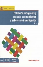 Libro Población inmigrante y escuela: conocimientos y saberes de investigación, autor Ministerio de Educación y Formación Profesional