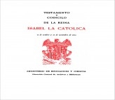 Libro Testamento y Codicilo de la Reina Isabel la Católica. 12 de octubre y 23 de noviembre de 1504, autor Ministerio de Educación y Formación Profesional