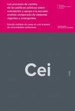 Libro Los procesos de cambio de las políticas públicas sobre orientación y apoyo a la escuela: análisis comparado de sistemas vigentes y emergentes. Estudio múltiple de casos en una muestra de comunidades autónomas, autor Ministerio de Educación y Formación Profesional